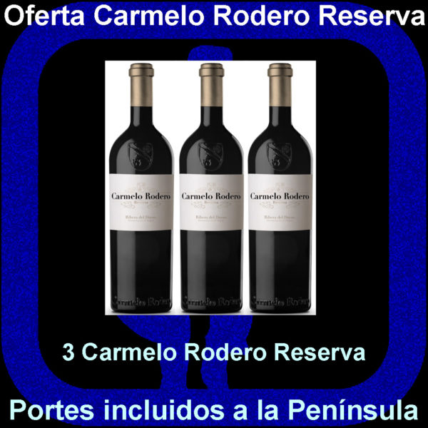 Comprar Carmelo Rodero RESERVA Oferta