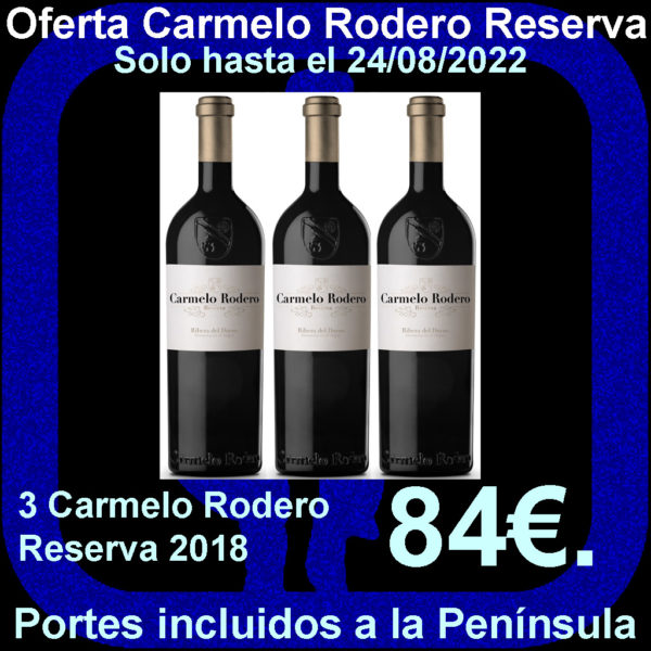 Comprar Carmelo Rodero RESERVA Oferta