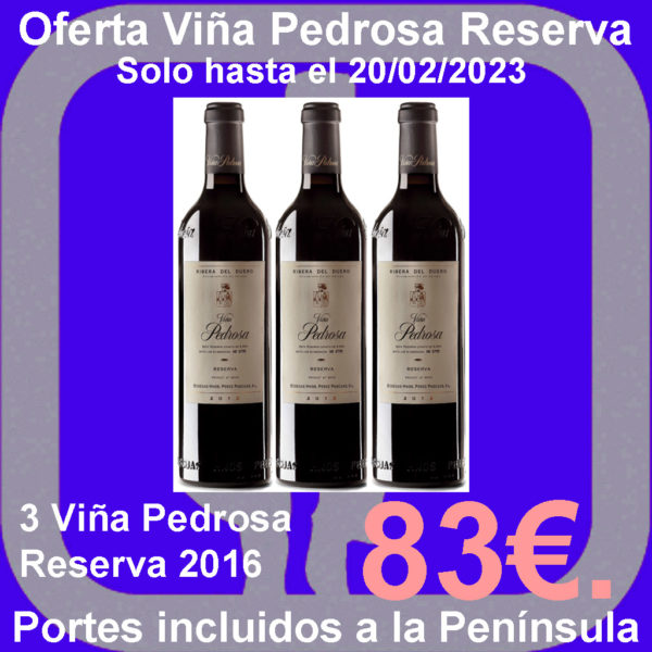 Comprar Viña Pedrosa RESERVA Oferta