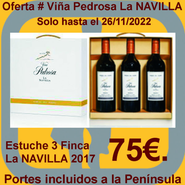 Comprar Viña Pedrosa Estuche La NAVILLA Oferta