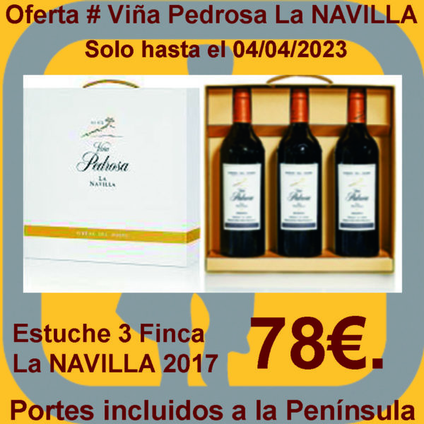 Comprar Viña Pedrosa Estuche La NAVILLA Oferta