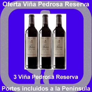 Comprar Viña Pedrosa RESERVA Oferta