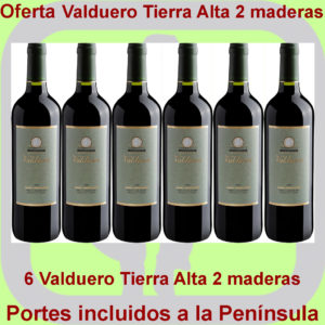 Comprar VALDUERO Tierra Alta dos maderas Oferta
